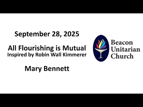 Embedded thumbnail for All Flourishing is Mutual with Guest Speaker Mary Bennett 28 September 2025